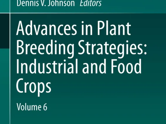 2019 Advances in Plant Breeding Strategies: Industrial and Food Crops