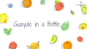 Guayule in a Bottle PowerPoint Guayule in a Bottle PowerPoint